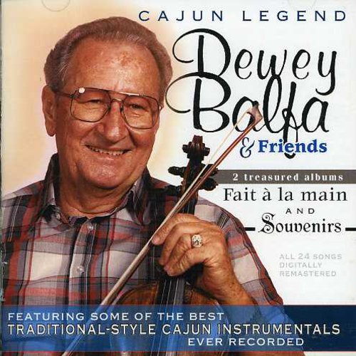 Dewey Balfa - Fait a la Main