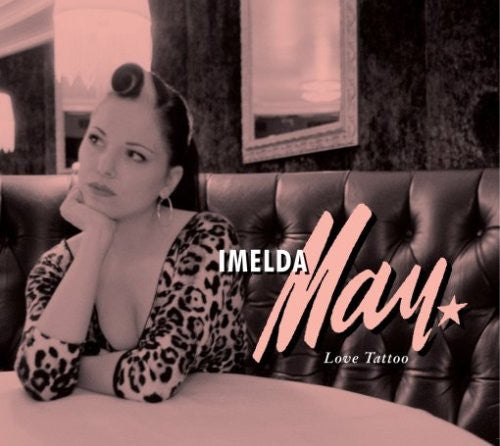 Imelda May - Love Tattoo