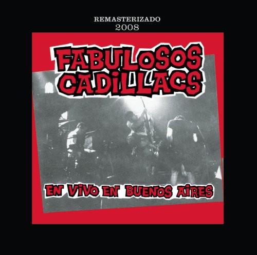 Fabulosos Cadillacs - En Vivo En Buenos Aires