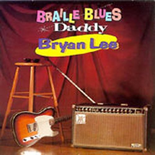 Bryan Lee - Braille Blues Daddy