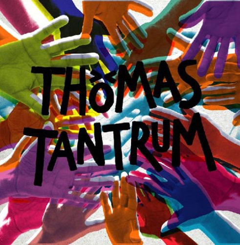 Thomas Tantrum - Thomas Tantrum