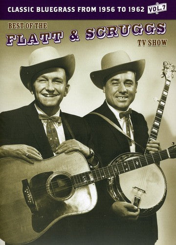 Best of Flatt & Scruggs TV Show: Volume 07