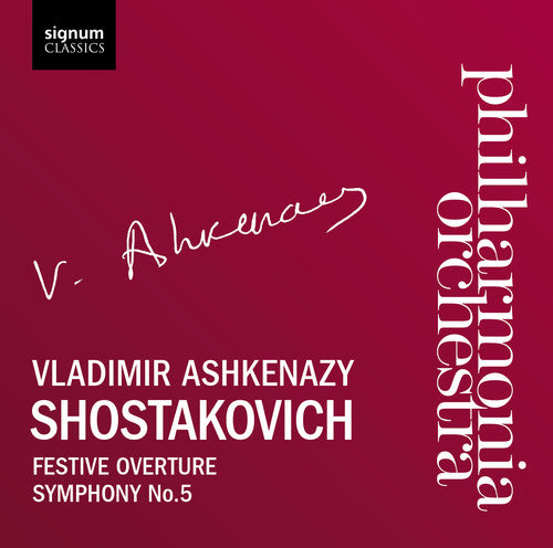 Shostakovich/ Philharmonia Orch/ Ashkenazy - Festive Overture Op 96 / Sym 5 in D Major Op 47