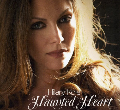 Hilary Kole - Haunted Heart