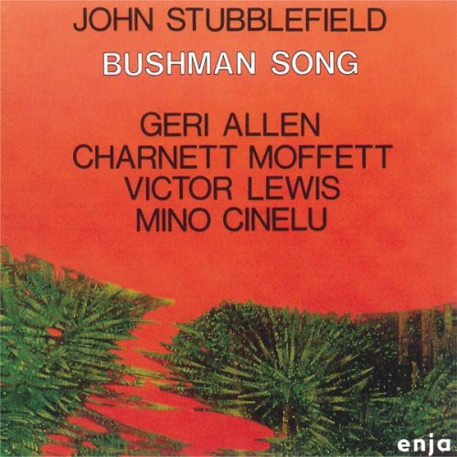 John Stubblefield - Bushman Song