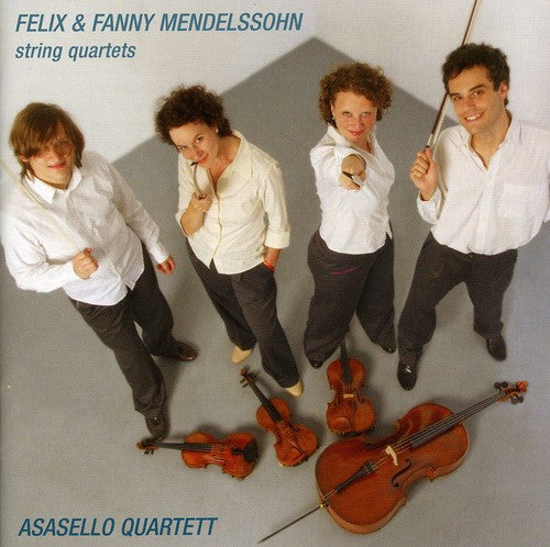 Felix Mendelssohn & Fanny/ Asasello Quartet - String Quartets