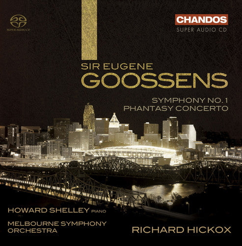 Goossens/ Shelley/ Mbs/ Hickox - Symphony No. 1 / Phantasy Concerto