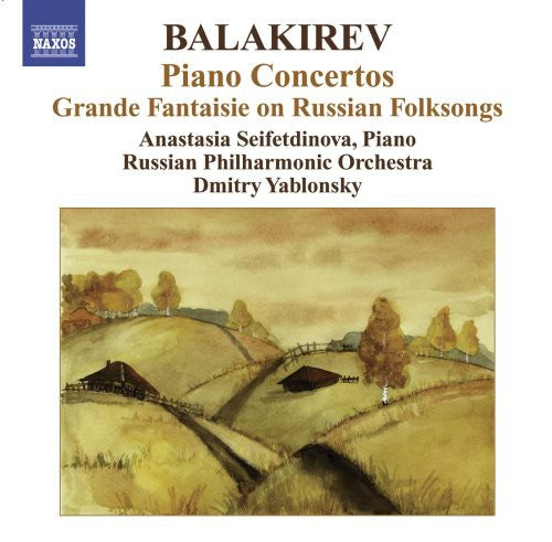 Balakirev/ Seifetdinova/ Russian Po/ Yablonsky - Piano Concertos / Grande Fantasie on Russian Folk