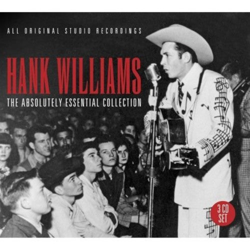 Hank Williams - Absoulutely Essential Collection