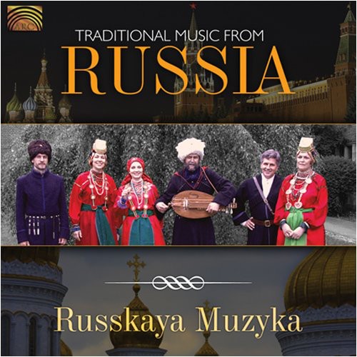 Russkaya Muzyka - Traditional Music from Russia