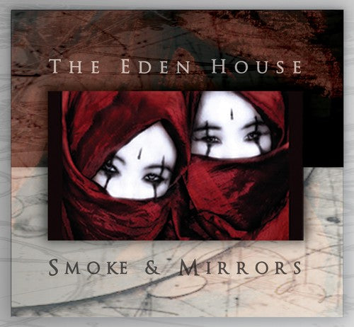 Eden House - Smoke and Mirrors