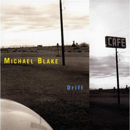 Michael Blake - Drift