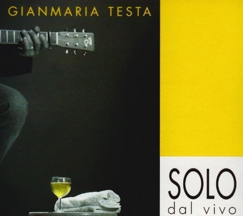 Gianmaria Testa - Solo Dal Vivo