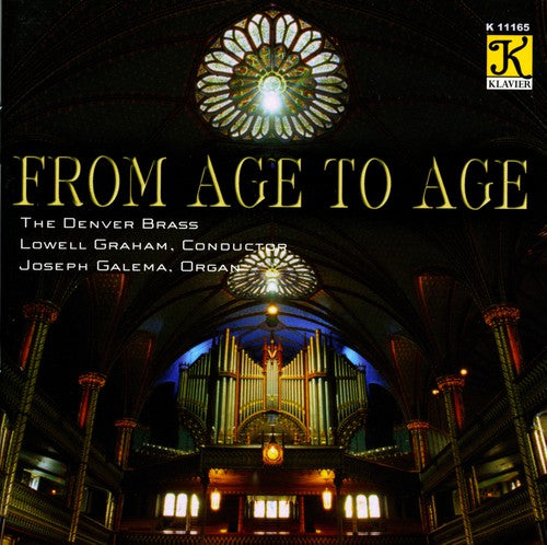 Denver Brass/ Galema/ Graham - Denver Brass : From Age to Age