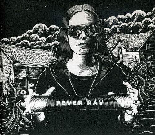 Fever Ray - Fever Ray