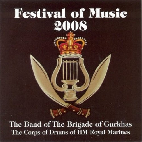 Band of Brigade of Gurkhas - Festival of Music 2008