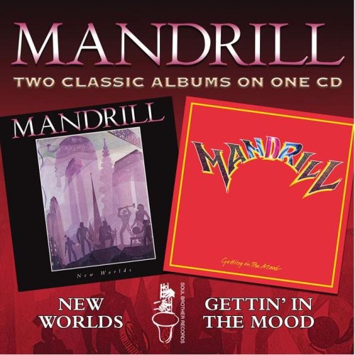 Mandrill - New Worlds/Getting In The Mood