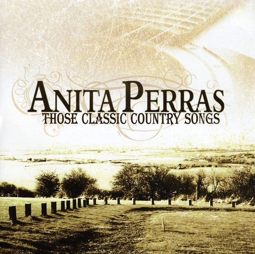 Anita Perras - Those Classic Country Songs