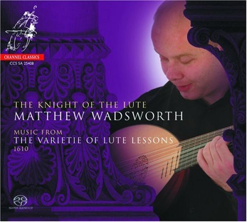 Matthew Wadsworth - Knight of the Lute