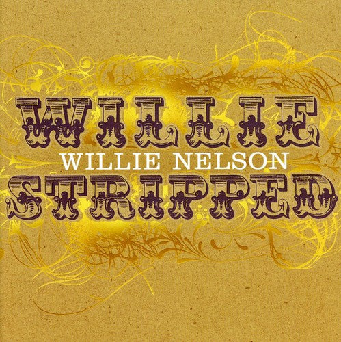 Willie Nelson - Stripped