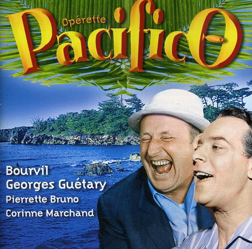 Georges Guetary / Bourvil - Pacifico