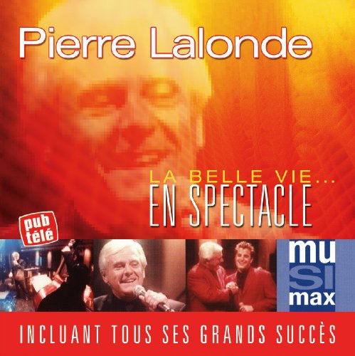 Pierre Lalonde - En Spectable