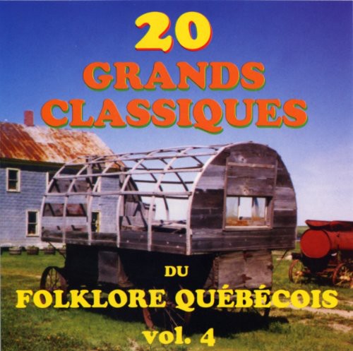 20 Grands Classiques - Vol. 4-Classiques Du Folklore