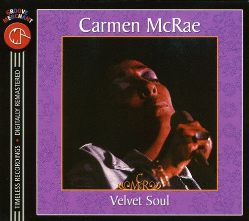 Carmen McRae - Velvet Soul