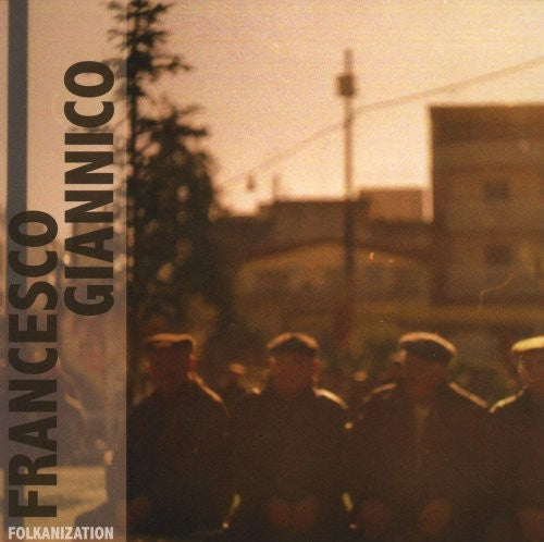 Francesco Giannico - Folkanization