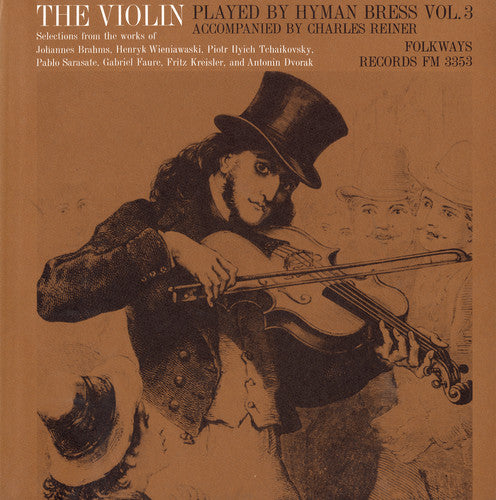 Hyman Bress - The Violin: Vol. 3