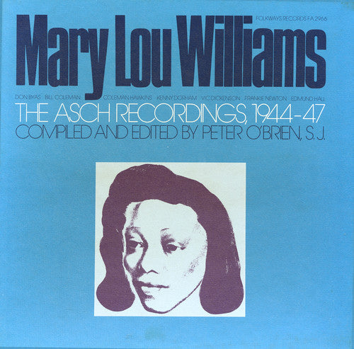 Mary Williams Lou - Mary Lou Williams: The Asch Recordings 1944-47