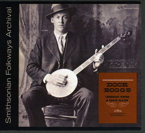 Dock Boggs - Legendary Singer and Banjo Player