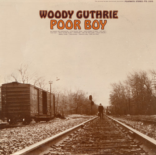 Woody Guthrie - Poor Boy