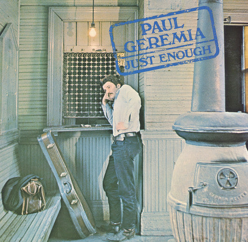 Paul Geremia - Just Enough