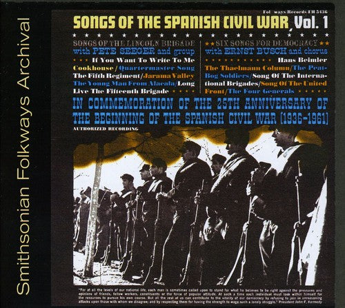 Pete Seeger - Songs of the Spanish Civil War 1: Lincoln Brigade