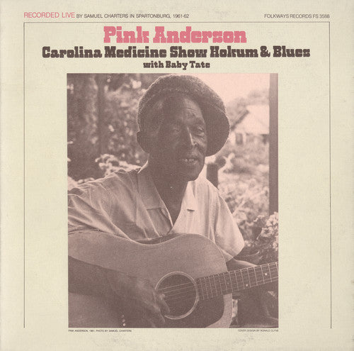 Pink Anderson - Pink Anderson: Carolina Medicine Show Hokum