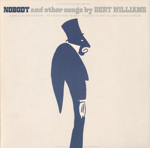 Bert Williams - Nobody and Other Songs