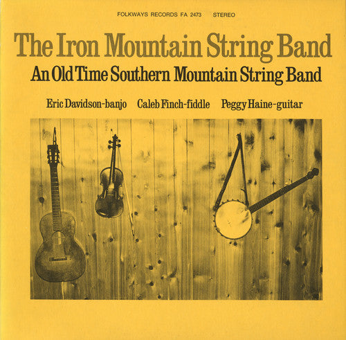 Iron Mountain String Band - Iron Mountain String Band: An Old Time Southern