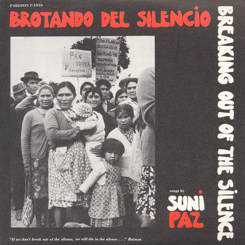 Suni Paz - Brotando Del Silencio - Breaking Out of Sclence