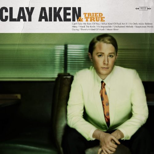 Clay Aiken - Tried & True