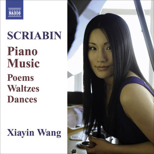 Scriabin/ Wang - Piano Music: Poems / Waltez / Dances