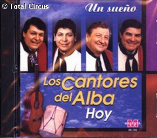 Cantores Del Alba - Hoy Un Sueno