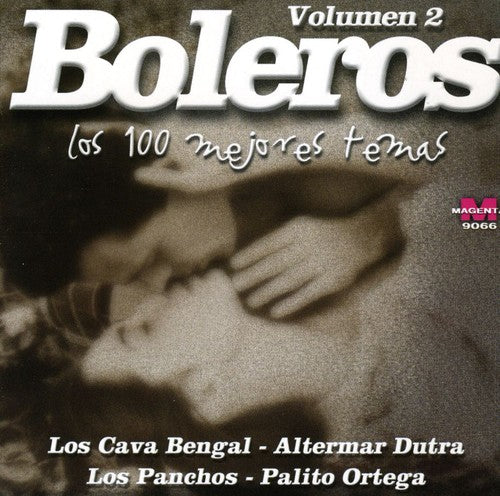 Vol. 2-Los 100 Mejores Temas-Boleros/ Various - Vol. 2-Los 100 Mejores Temas-Boleros / Various