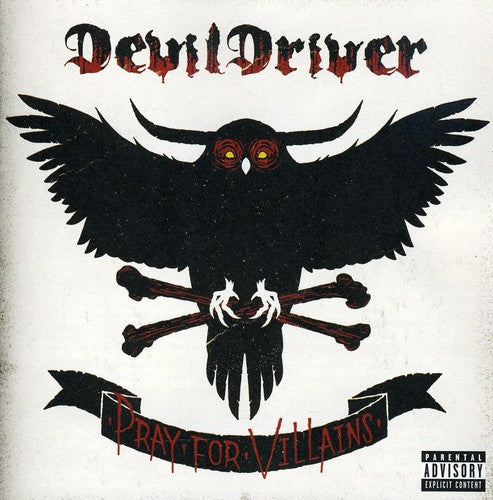 DevilDriver - Pray For Villains