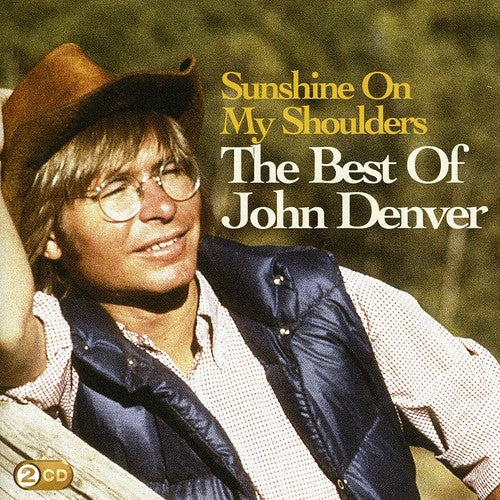 John Denver - Sunshine On My Best Of