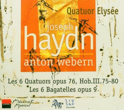 Haydn/ Quatuor Elysee - Les 6 Quatuors / Les 6 Bagatelles