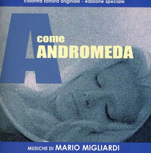 Mario Migliardi - Come Andromeda (Original Soundtrack)