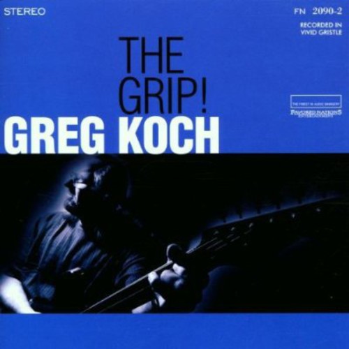 Greg Koch - Grip