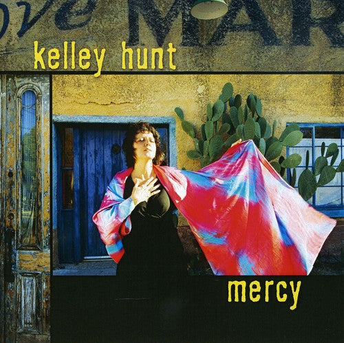 Kelley Hunt - Mercy