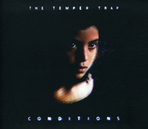 The Temper Trap - Conditions